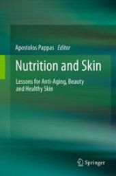 book Nutrition and Skin: Lessons for Anti-Aging, Beauty and Healthy Skin