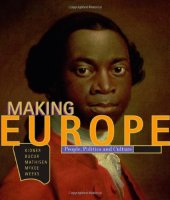 book Making Europe: People, Politics, and Culture