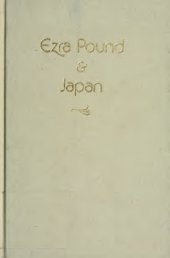 book Ezra Pound and Japan: Letters and Essays