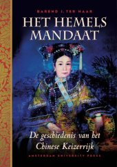 book Het Hemels Mandaat: De geschiedenis van het Chinese Keizerrijk