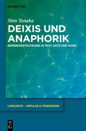 book Deixis und Anaphorik (Linguistik - Impulse Und Tendenzen, 42)