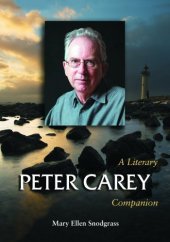 book Peter Carey: A Literary Companion