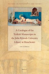 book A Catalogue of the Turkish Manuscripts in the John Rylands University Library at Manchester