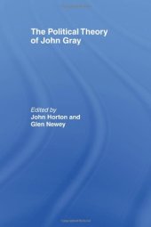 book The Political Theory of John Gray