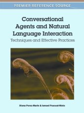 book Conversational Agents and Natural Language Interaction: Techniques and Effective Practices