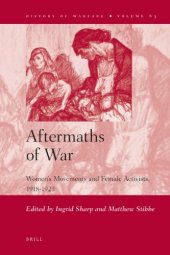 book Aftermaths of War: Women’s Movements and Female Activists, 1918-1923 (History of Warfare)