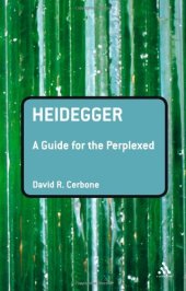 book Heidegger: A Guide for the Perplexed (Guides For The Perplexed)