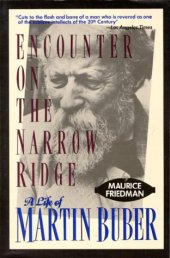 book Encounter on the Narrow Ridge: A Life of Martin Buber