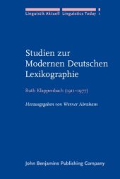 book Studien zur modernen Deutschen Lexikographie: Auswahl aus den Lexikographischen Arbeiten