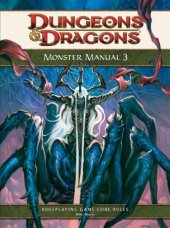 book Monster Manual 3: A 4th Edition D&D Core Rulebook, Volume 3