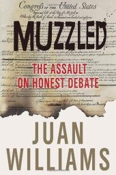 book Muzzled: The Assault on Honest Debate