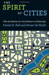 book The Spirit of Cities: Why the Identity of a City Matters in a Global Age