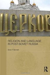 book Religion and Language in Post-Soviet Russia