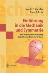 book Einführung in die Mechanik und Symmetrie: Eine grundlegende Darstellung klassischer mechanischer Systeme