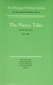 book Piazza Tales and Other Prose Pieces, 1839-1860: Volume Nine, Scholarly Edition (Melville)