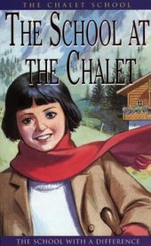 book The School at the Chalet (The Chalet School)