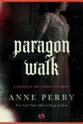 book Paragon Walk: A Charlotte and Thomas Pitt Novel (Book Three)