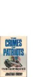 book The Crimes of Patriots: A True Tale of Dope, Dirty Money, and the CIA