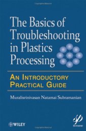 book Basics of Troubleshooting in Plastics Processing: An Introductory Practical Guide