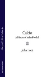 book Calcio: A History of Italian Football