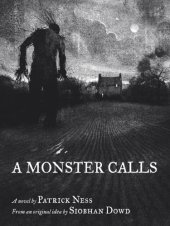 book A Monster Calls: Inspired by an Idea from Siobhan Dowd