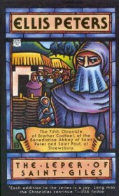 book The Leper of Saint Giles (Brother Cadfael Mystery #5)