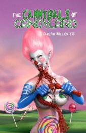 book The Cannibals of Candyland