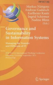 book Governance and Sustainability in Information Systems. Managing the Transfer and Diffusion of IT: IFIP WG 8.6 International Working Conference, Hamburg, Germany, September 22-24, 2011. Proceedings