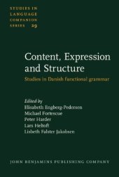 book Content, Expression and Structure: Studies in Danish Functional Grammar