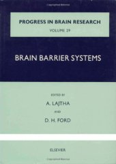 book Progress in Brain Research Volume 29 Brain Barrier Systems