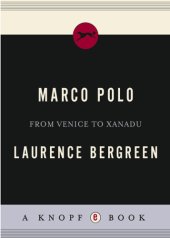 book Marco Polo: from Venice to Xanadu