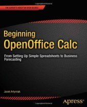 book Beginning OpenOffice Calc: From Setting Up Simple Spreadsheets to Business Forecasting