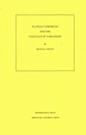 book Plateau's Problem and the Calculus of Variations