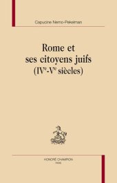 book Rome et ses citoyens juifs (IVe-Ve siècles)