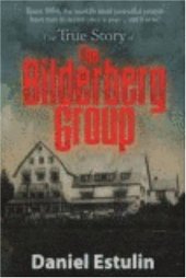 book The True Story of the Bilderberg Group