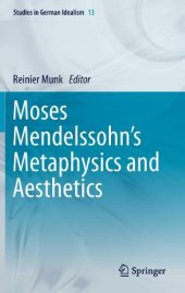 book Moses Mendelssohn's Metaphysics and Aesthetics