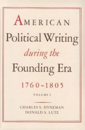 book American Political Writing During the Founding Era, 1760-1805, 2-Vol. Set (v. 1 & 2)