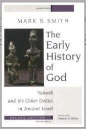 book The Early History of God: Yahweh and the Other Deities in Ancient Israel