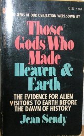 book Those Gods Who Made Heaven & Earth