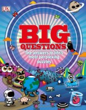 book Big Questions: The Answers to Life's Most Perplexing Puzzles