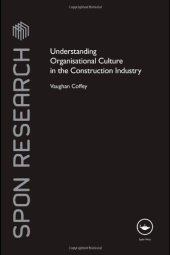 book Understanding Organisational Culture in the Construction Industry (Spon Research)