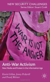 book Anti-War Activism: New Media and Protest in the Information Age