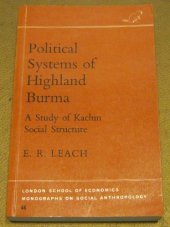 book Political Systems of Highland Burma: A Study of Kachin Social Structure