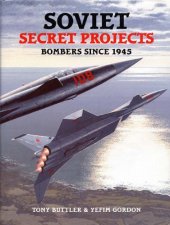 book Soviet Secret Projects: Bombers since 1945