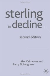 book Sterling in Decline: The Devaluations of 1931, 1949 and 1967; Second Edition