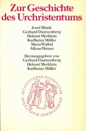 book Zur Geschichte des Urchristentums (Quaestiones disputatae 87)