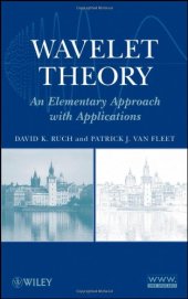 book Wavelet Theory: An Elementary Approach with Applications