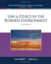 book Law & Ethics in the Business Environment , Sixth Edition