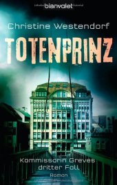 book Totenprinz: Kommissarin Greves dritter Fall