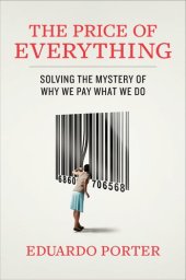 book The price of everything: solving the mystery of why we pay what we do